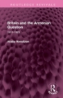 Britain and the Armenian Question : 1915-1923 - Book