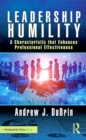 Leadership Humility : A Characteristic that Enhances Professional Effectiveness - Book
