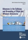 Advances in the Collision and Grounding of Ships and Offshore Structures : PROCEEDINGS OF THE 9th INTERNATIONAL CONFERENCE ON COLLISION AND GROUNDING OF SHIPS AND OFFSHORE STRUCTURES (ICCGS 2023), NAN - Book