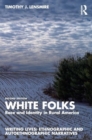 White Folks : Race and Identity in Rural America - Book