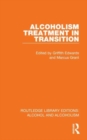 Alcoholism Treatment in Transition - Book