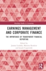 Earnings Management and Corporate Finance : The Importance of Transparent Financial Reporting - Book