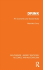 Drink : An Economic and Social Study - Book