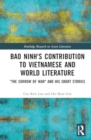 Bao Ninh's Contribution to Vietnamese and World Literature : "The Sorrow of War" and his Short Stories - Book