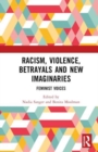 Racism, Violence, Betrayals and New Imaginaries : Feminist Voices - Book