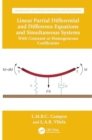 Linear Partial Differential and Difference Equations and Simultaneous Systems : With Constant or Homogeneous Coefficients - Book