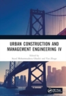 Urban Construction and Management Engineering IV - Book