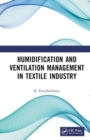 Humidification and Ventilation Management in Textile Industry - Book