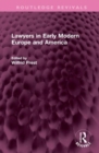 Lawyers in Early Modern Europe and America - Book