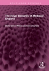 The Royal Bastards of Medieval England - Book