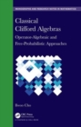 Classical Clifford Algebras : Operator-Algebraic and Free-Probabilistic Approaches - Book