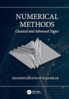 Numerical Methods : Classical and Advanced Topics - Book