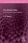 The Scholar-Critic : An Introduction to Literary Research - Book