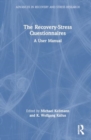 The Recovery-Stress Questionnaires : A User Manual - Book