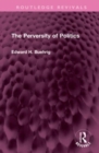 The Perversity of Politics - Book
