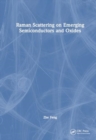 Raman Scattering on Emerging Semiconductors and Oxides - Book