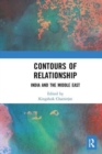 Contours of Relationship : India and the Middle East - Book