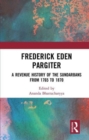 Frederick Eden Pargiter : A Revenue History of the Sundarbans from 1765 to 1870 - Book