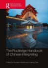 The Routledge Handbook of Chinese Interpreting - Book