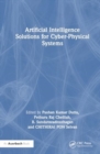 Artificial Intelligence Solutions for Cyber-Physical Systems - Book