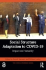 Social Structure Adaptation to COVID-19 : Impact on Humanity - Book