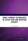 Smart Farming Technologies to Attain Food and Nutrition Security - Book