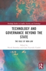 Technology and Governance Beyond the State : The Rule of Non-Law - Book