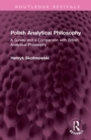 Polish Analytical Philosophy : A Survey and a Comparison with British Analytical Philosophy - Book