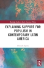 Explaining Support for Populism in Contemporary Latin America - Book
