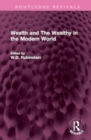 Wealth and The Wealthy in the Modern World - Book