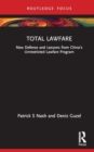 Total Lawfare : New Defense and Lessons from China’s Unrestricted Lawfare Program - Book