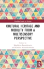 Cultural Heritage and Mobility from a Multisensory Perspective - Book
