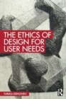 The Ethics of Design for User Needs - Book