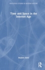 Time and Space in the Internet Age - Book