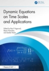 Dynamic Equations on Time Scales and Applications - Book