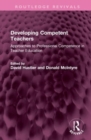 Developing Competent Teachers : Approaches to Professional Competence in Teacher Education - Book