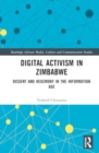 Digital Activism in Zimbabwe : Dissent and Hegemony in the Information Age - Book