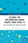 Lessons for Implementing Human Rights from COVID-19 : How the Pandemic Has Changed the World - Book