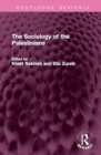 The Sociology of the Palestinians - Book