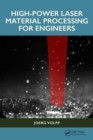 High-Power Laser Material Processing for Engineers - Book