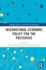 International Economic Policy for the Polycrisis - Book