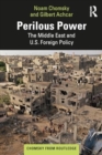 Perilous Power : The Middle East and U.S. Foreign Policy - Book