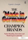 The 'Made in Germany' Champion Brands : Nation Branding, Innovation and World Export Leadership - Book
