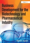 Business Development for the Biotechnology and Pharmaceutical Industry - Book