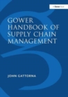 Gower Handbook of Supply Chain Management - Book