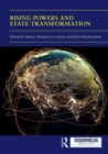 Rising Powers and State Transformation - Book