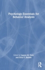Psychology Essentials for Behavior Analysts - Book