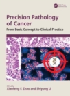 Precision Pathology of Cancer : From Basic Concept to Clinical Practice - Book