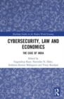 Cybersecurity, Law and Economics : The Case of India - Book