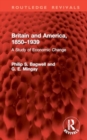 Britain and America, 1850–1939 : A Study of Economic Change - Book